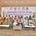 महिलाओं का सशक्तिकरण राज्य सरकार की सर्वोच्च प्राथमिकता – लक्ष्मी राजवाड़े